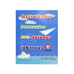 Actividades Manuales con Aviones y Barcos